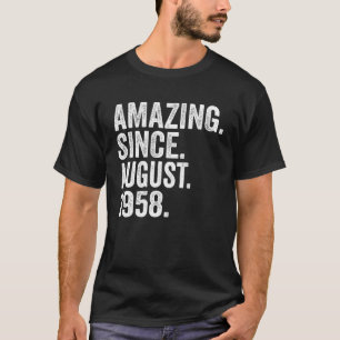Camiseta Incrível desde agosto de 1958, 65 anos, 65 anos, n