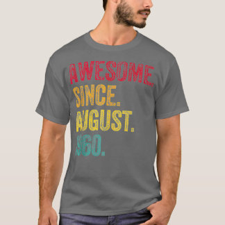 Camiseta Incrível Desde Agosto De 1960, 62 Anos, 62 Anos, N