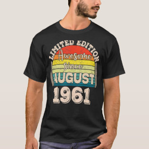 Camiseta Incrível desde agosto de 1961 Nascer em agosto Pai