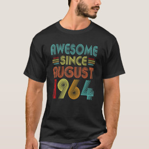Camiseta Incrível Desde Agosto De 1964 Vintage 58 Anos De I
