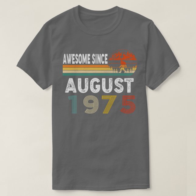 Camiseta Incrível Desde Agosto De 1975 (Frente do Design)