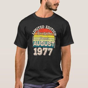 Camiseta Incrível desde agosto de 1977 Nascer em agosto Pai