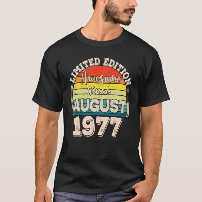 Camiseta Incrível desde agosto de 1977 Nascer em agosto Pai (Frente)