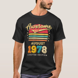 Camiseta Incrível Desde Agosto de 1978 Aniversário