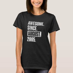 Camiseta Incrível desde agosto de 2005 17 anos 17 anos