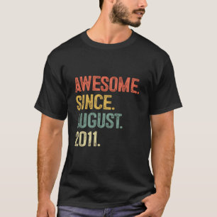 Camiseta Incrível Desde Agosto De 2011 O Aniversário Da 12 