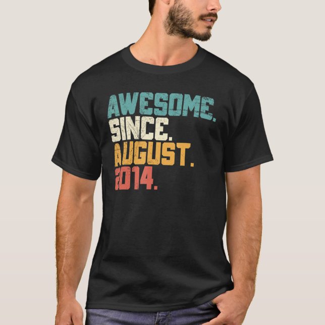 Camiseta Incrível Desde Agosto De 2014 8º Aniversário 8 Ano (Frente)