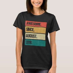 Camiseta Incrível desde agosto de 2018 4º aniversário de 4