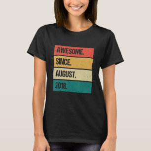 Camiseta Incrível desde agosto de 2018 4º aniversário de 4 