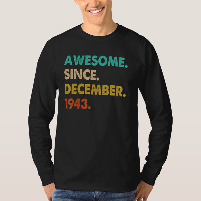 Camiseta Incrível Desde Dezembro De 1943 (Frente)
