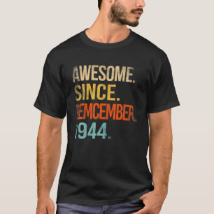 Camiseta Incrível Desde Dezembro De 1944 77º Aniversário