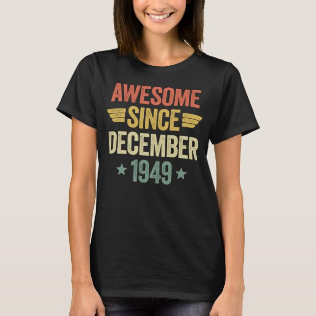 Camiseta Incrível Desde Dezembro De 1949 (Frente)