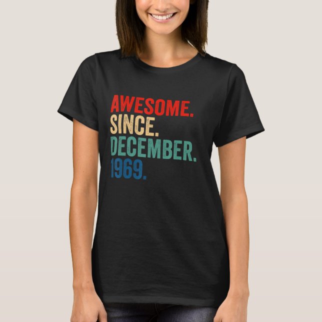Camiseta Incrível Desde Dezembro De 1969 53 Anos 53 Anos Id (Frente)