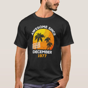 Camiseta Incrível Desde Dezembro De 1977 Retro Men & Women 