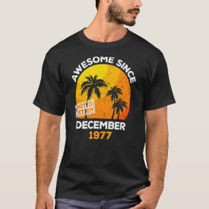 Camiseta Incrível Desde Dezembro De 1977 Retro Men & Women 