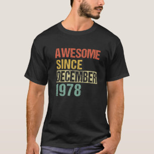 Camiseta Incrível Desde Dezembro De 1978 43º Aniversário