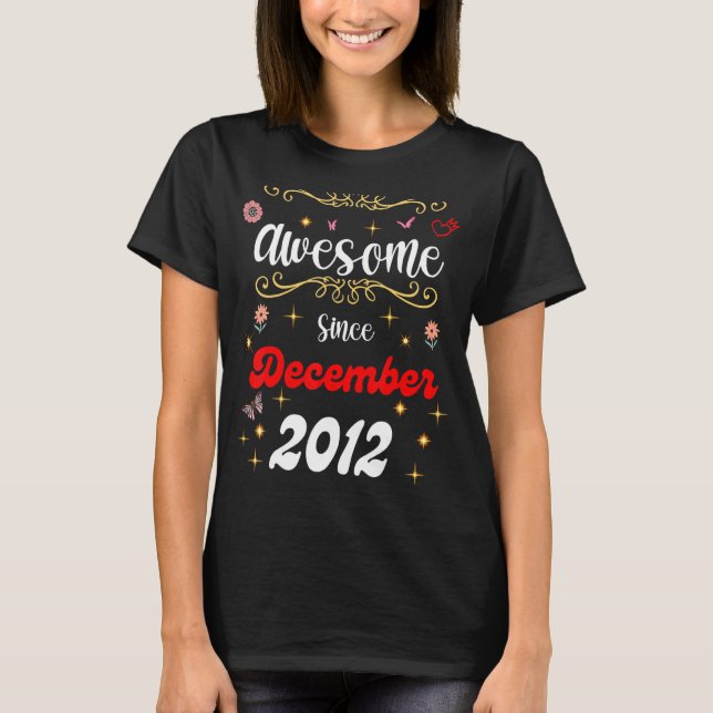 Camiseta Incrível Desde dezembro de 2012, Flowers & Mas (Frente)