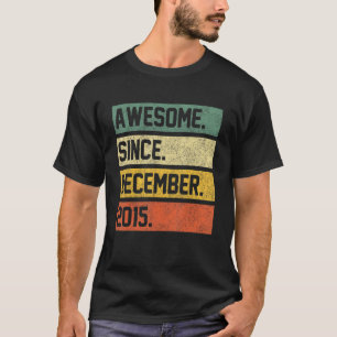 Camiseta Incrível Desde Dezembro De 2015, Aniversário De 7,