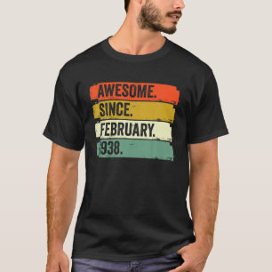 Camiseta Incrível Desde Fevereiro De 1938 84º Aniversári