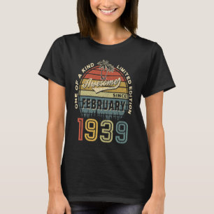 Camiseta Incrível Desde Fevereiro De 1939 84 Anos 84 Anos N
