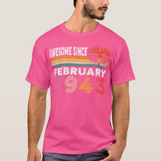 Camiseta Incrível Desde Fevereiro De 1943