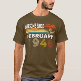 Camiseta Incrível Desde Fevereiro De 1946