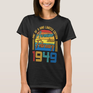 Camiseta Incrível Desde Fevereiro De 1949 74 Anos 74 Anos N