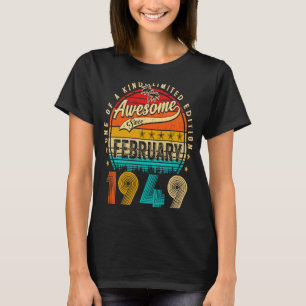 Camiseta Incrível Desde Fevereiro De 1949 74 Anos 74 Anos N