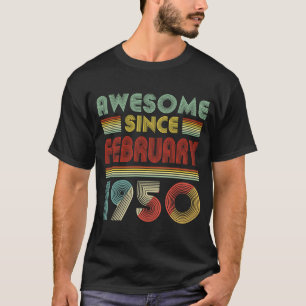 Camiseta Incrível Desde FEVEREIRO De 1950 Aniversário De 70