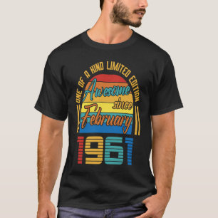 Camiseta Incrível Desde Fevereiro De 1961 62 Anos 62 Anos N