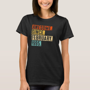 Camiseta Incrível desde fevereiro de 1995 28º aniversário R