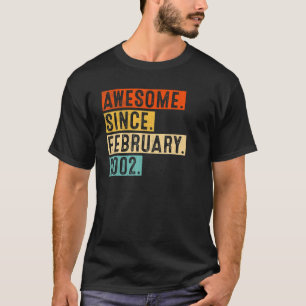Camiseta Incrível Desde Fevereiro De 2002 21 Anos De Idade