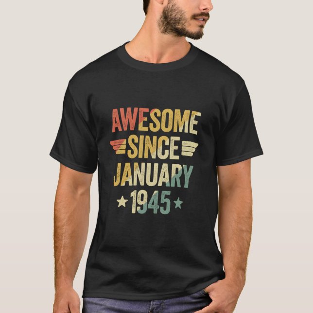 Camiseta Incrível Desde Janeiro de 1945 (Frente)
