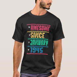 Camiseta Incrível Desde Janeiro De 1945 77 Anos De Idade 7
