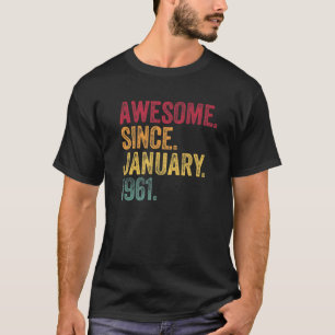Camiseta Incrível Desde Janeiro De 1961 61Ruas Aniversári