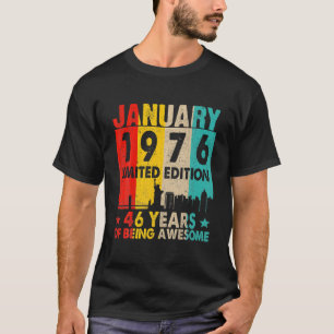 Camiseta Incrível Desde Janeiro De 1976 46º Aniversário Vin
