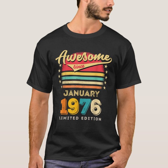 Camiseta Incrível Desde Janeiro De 1976 Aniversário (Frente)