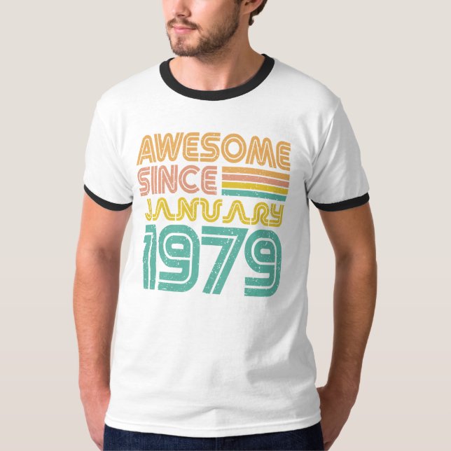 Camiseta Incrível desde Janeiro de 1979, Aniversário (Frente)