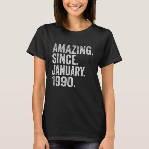 Camiseta Incrível desde Janeiro de 1990 33 anos 33 anos