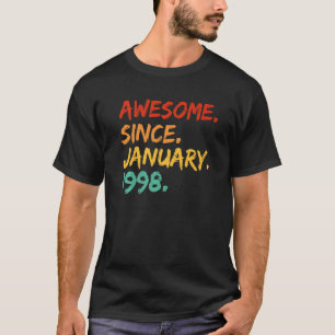 Camiseta Incrível desde Janeiro de 1998 Celebração de Anive