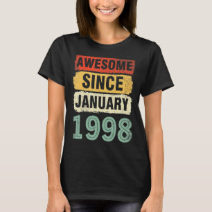 Camiseta Incrível Desde Janeiro De 1998 Feliz Aniversário 2