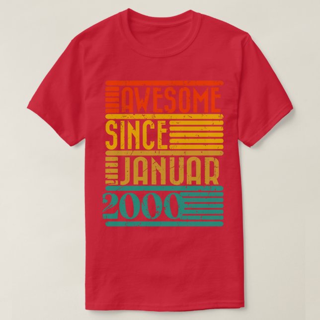 Camiseta Incrível desde Janeiro de 2000 24 anos 24 anos (Frente do Design)