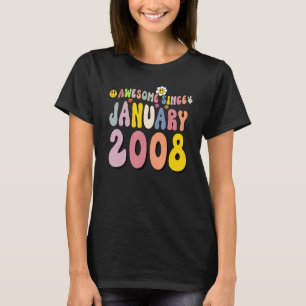 Camiseta Incrível Desde Janeiro De 2008, Nascimento De 15 1