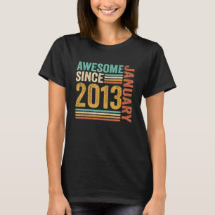 Camiseta Incrível desde janeiro de 2013 10º aniversário 10 