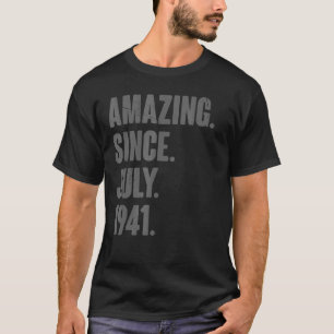 Camiseta Incrível Desde Julho De 1941, Nascimento De 81 Ano