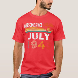Camiseta Incrível Desde Julho De 1943