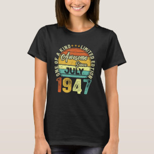 Camiseta Incrível desde julho de 1947 76 anos 76 anos
