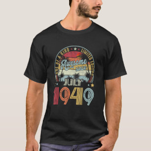 Camiseta Incrível Desde Julho De 1949 Um Dos Tipos 1