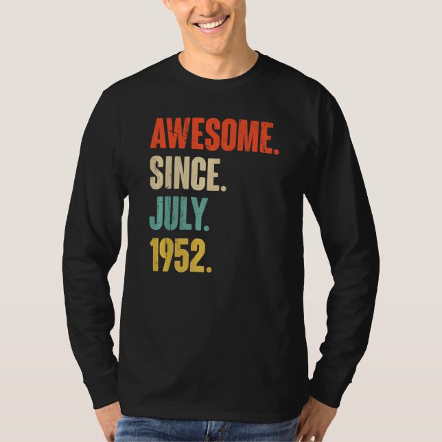 Camiseta Incrível Desde Julho De 1952, 70 Anos, 70 Birthda (Frente)
