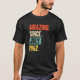 Camiseta Incrível desde julho de 1962 60 anos 60 anos